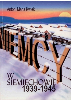 W Siemiechowie 1939 - 1945