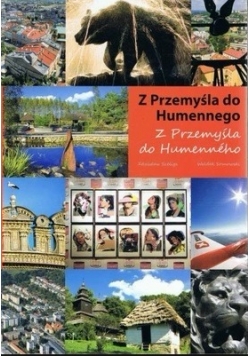 Z Przemyśla do Humennego