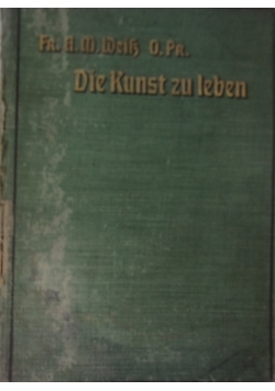 Die Kunst zu Leben, 1906 r.