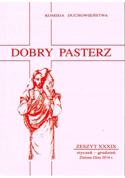Dobry pasterz Zeszyt XXXIX