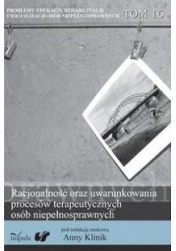 Racjonalność oraz uwarunkowania procesów terapeuty