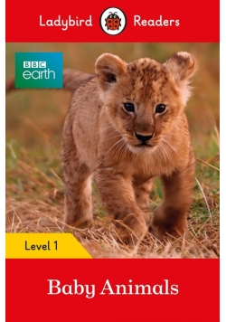 BBC Earth: Baby Animals Ladybird Readers Level 1