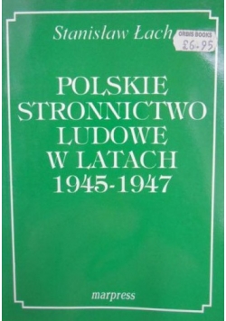 Polskie Stronnictwo Ludowe w latach 1945-1947