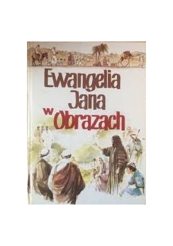 Ewangelia Jana w obrazkach