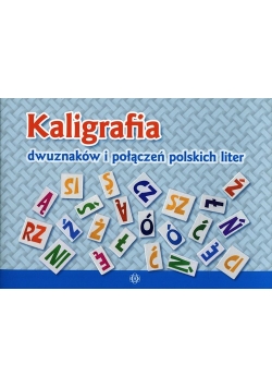 Kaligrafia dwuznaków i połączeń polskich liter