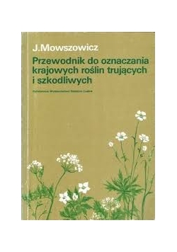 Przewodnik do oznaczania krajowych roślin zielarskich