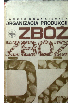Organizacja Produkcji Zbóż