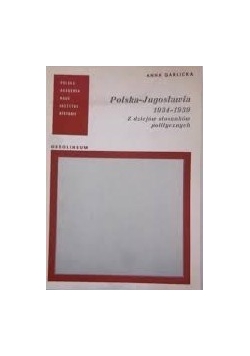 Polska-Jugosławia 1934-1939. Z dziejów stosunków politycznych, dedykacja