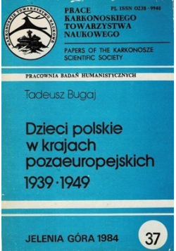 Dzieci polskie w krajach pozaeuropejskich 1939 do 1949