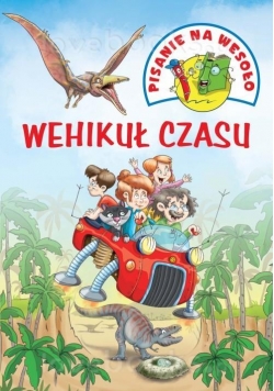 Pisanie na wesoło. Wehikuł czasu