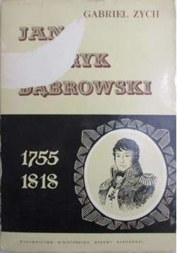 Jan Henryk Dąbrowski 1755-1818