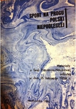 Sport na progu Polskiej Niepodległej