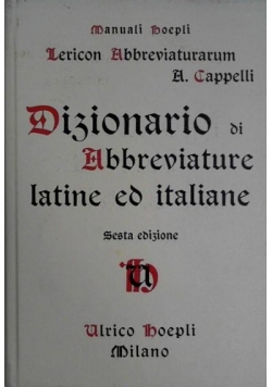 DIZIONARIO DI ABBREVIATURE Latine ed Italiane