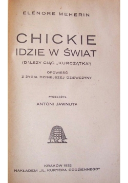 Chickie idzie w świat, 1932r.