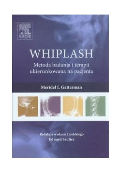 WHIPLASH Metoda badania i terapii ukierunkowana na pacjenta - nowa