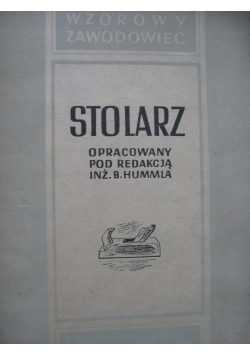 Wzorowy zawodowiec. Stolarz, 1948 r.