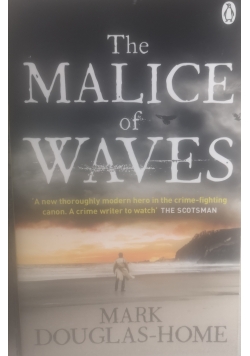 The Malice of Waves