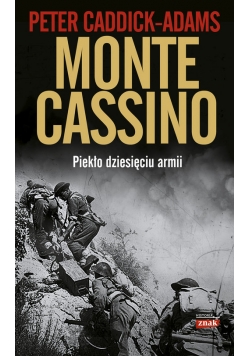 Monte Cassino Piekło dziesięciu armii