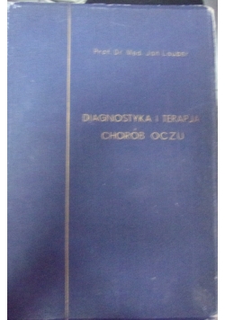 Diagnostyka i terapia chorób oczu, 1934 r.