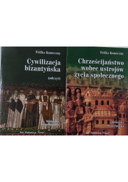 Cywilizacja bizantyńska / Chrześcijaństwo wobec ustrojów życia społecznego