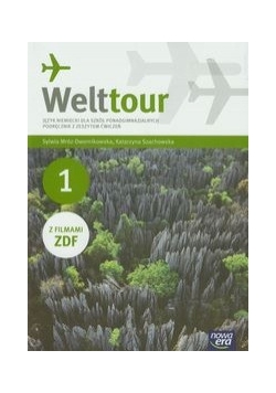 Welttour 1 : Język niemiecki : Podręcznik z zeszytem ćwiczeń + 2CD