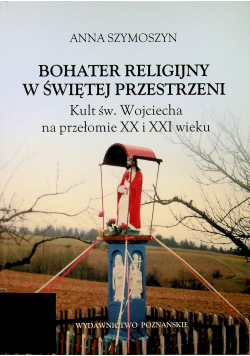 Bohater religijny w świętej przestrzeni