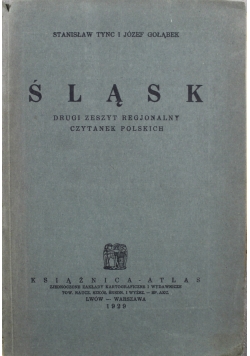 Śląsk drugi zeszyt regjonalny czytanek polskich 1929 r.