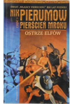 Pierścień mroku Ostrze elfów część I