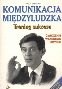 Komunikacja międzyludzka Trening sukcesu