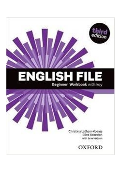 English File 3E Beginner WB With Key OXFORD