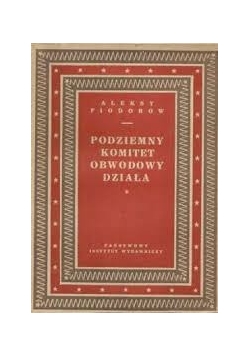 Podziemny Komitet Obwodowy działa 1, 1949r.