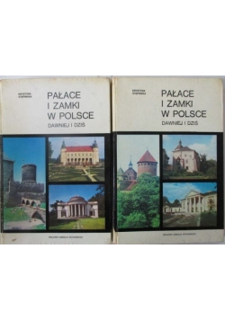 Pałace i zamki w Polsce dawnej i dziś, tom I-II