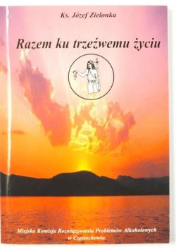 Razem ku trzeźwemu życiu