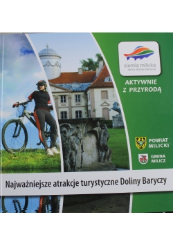 Najważniejsze atrakcje turystyczne Doliny Baryczy
