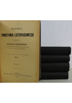 Historia Powstania LIstopadowego 5 tomów 1884 r