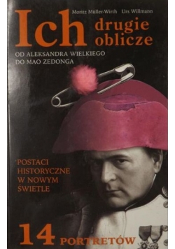 Ich drugie oblicze. Od Aleksandra Wielkiego do Mao Zedonga