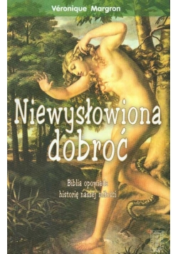 Niewysłowiona dobroć