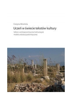 Uczeń w świecie tekstów kultury