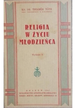 Religia w życiu młodzieńca, 1947 r.