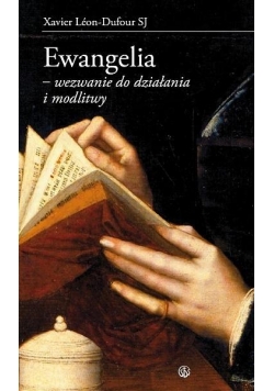 Ewangelia - wezwanie do działania i modlitwy