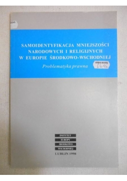 Samoidentyfikacja mniejszości narodowych i religijnych w Europie Środkowo-Wschodniej