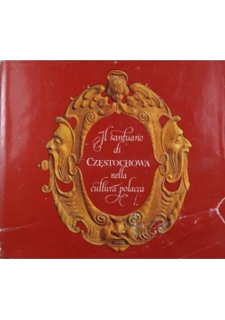 Il Santuario di Częstochowa Nella Cultura Polacca