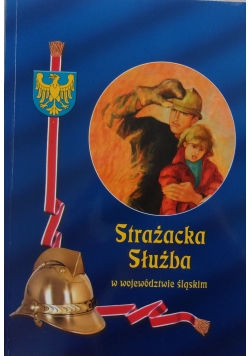 Strażacka Służba w województwie śląskim