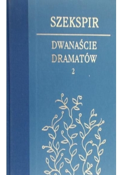 Dwanaście dramatów, tom II