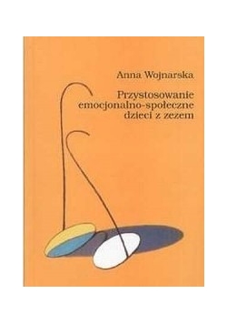 Przystosowanie emocjonalno-społeczne dzieci z zezem