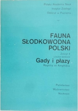 Fauna słodkowodna Polski, Zeszyt 4. Gady i płazy