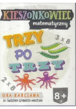 Kieszonkowiec matematyczny. Trzy po trzy (8+)