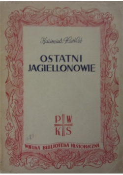 Ostatni Jagiellonowie, 1938 r.