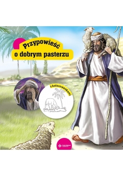 Biblijne przypowieści. O dobrym pasterzu