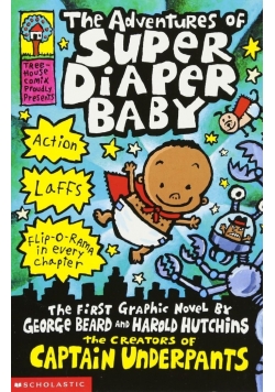 The adventures of Super Diaper Baby